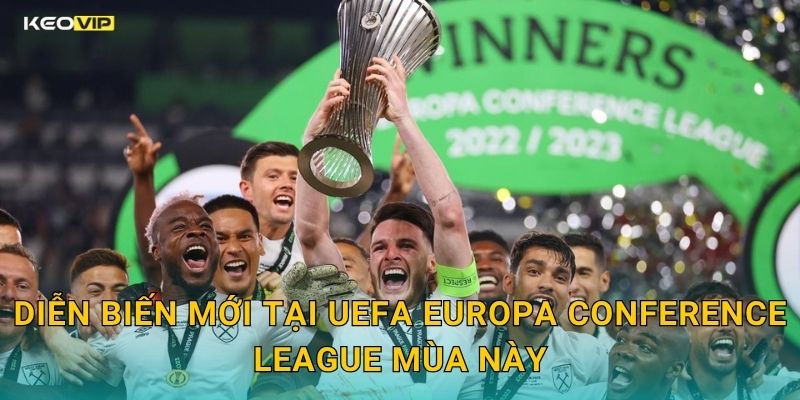 Diễn Biến Mới Tại UEFA Europa Conference League Mùa Này