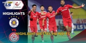 Highlight Viettel Hà Nội FC Gây Bão Mạng – Kèo Nhà Cái BG Nhìn Lại Trận Cầu Đỉnh Cao